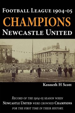 Football League 1904-05 Champions Newcastle United - Scott, Kenneth H