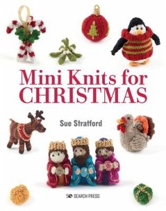 Mini Knits for Christmas - Stratford, Sue