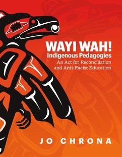 Wayi Wah! Indigenous Pedagogies - Chrona, Jo