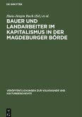Bauer und Landarbeiter im Kapitalismus in der Magdeburger Börde