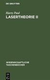 Lasertheorie II