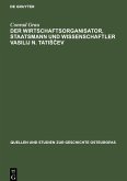 Der Wirtschaftsorganisator, Staatsmann und Wissenschaftler Vasilij N. Tati¿¿ev