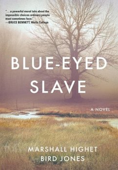 Blue-Eyed Slave - Highet, Marshall; Jones, Bird