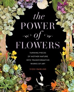 The Power of Flowers - Rawlins, Vicki