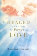 Healed through the Power of Love - Bild 1