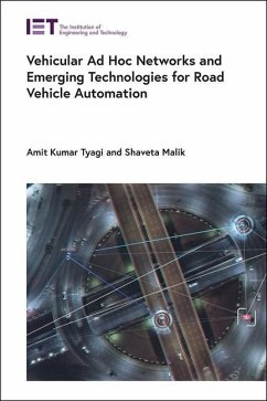 Vehicular Ad Hoc Networks and Emerging Technologies for Road Vehicle Automation - Tyagi, Amit Kumar; Malik, Shaveta