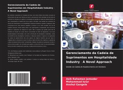 Gerenciamento da Cadeia de Suprimentos em Hospitalidade Industry¿A Novel Approach - Jamader, Asik Rahaman;Israr, Mohammad;Gangele, Anshul