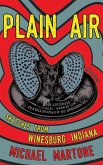 Plain Air: Sketches from Winesburg, Indiana Plain Air: Sketches from Winesburg, Indiana