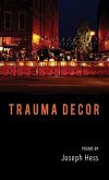 Trauma Decor