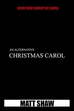 An Alternative Christmas Carol - Shaw, Matt