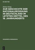 Zur Geschichte der Nationalerziehung in Deutschland im letzten Drittel des 18. Jahrhunderts