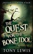 The Quest for the Bone Idol - Bild 1
