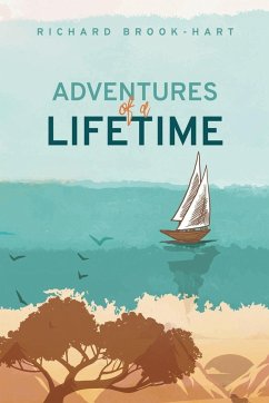 Adventures of a Lifetime - Brook-Hart, Richard