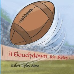 A Touchdown for Ryley - Stone, Robert Ryley