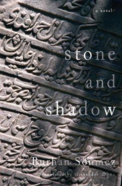 Stone and Shadow - Sonmez, Burhan; Dawe, Alexander