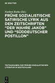 Frühe sozialistische satirische Lyrik aus den Zeitschriften ¿Der wahre Jakob¿ und ¿Süddeutscher Postillon¿