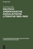 Deutsch-amerikanische sozialistische Literatur 1865¿1900