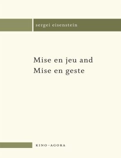 Mise En Jeu and Mise En Geste - Eisenstein, Sergei