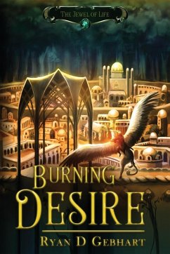 Burning Desire - Gebhart, Ryan D