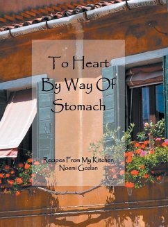 To Heart by Way of Stomach - Gozlan, Noemi