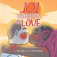 101 Concepts of Love - Savage, L.; Marongwe, R.