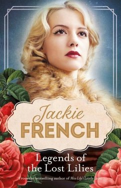 Legends of the Lost Lilies (Miss Lily, #5) - French, Jackie