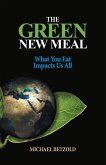 The Green New Meal: What You Eat Impacts Us All