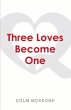 Three Loves Become One - Bild 1
