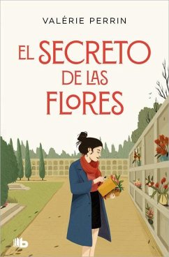 El Secreto de Las Flores / Fresh Water for Flowers - Perrin, Valerie