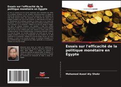 Essais sur l'efficacité de la politique monétaire en Égypte - Aly Shokr, Mohamed Aseel