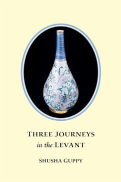 Three Journeys in the Levant - Guppy, Shusha
