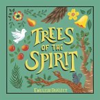 Trees of the Spirit: By English Dialect