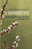 A Grounded Faith