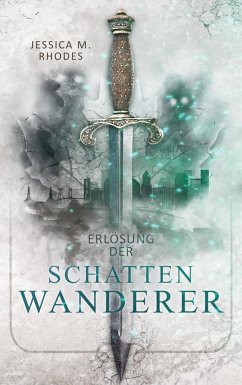 Erlösung der Schattenwanderer - Rhodes, Jessica M.