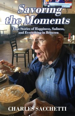 Savoring the Moments - Sacchetti, Charles