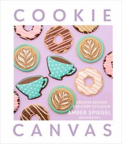Cookie Canvas: Creative Designs for Every Occasion - Spiegel, Amber