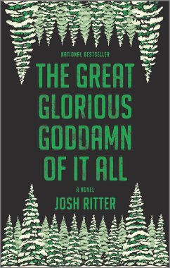 The Great Glorious Goddamn of It All - Ritter, Josh