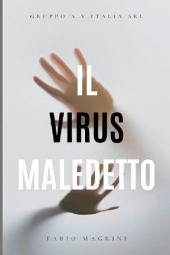 Il virus maledetto - Magrini, Fabio
