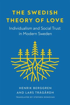 The Swedish Theory of Love - Berggren, Henrik; Tragardh, Lars
