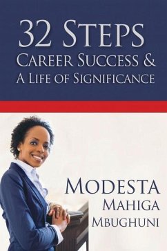 32 Steps: Career Success & A Life of Significance - Mbughuni, Modesta Mahiga