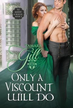 Only a Viscount Will Do - Gill, Tamara