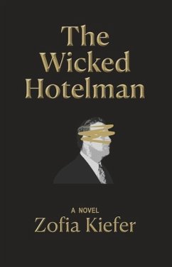 The Wicked Hotelman - Kiefer, Zofia