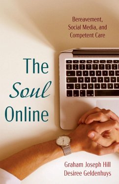 The Soul Online - Hill, Graham Joseph; Geldenhuys, Desiree