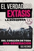 El Verdadero Éxtasis