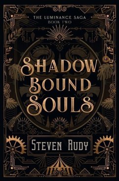 Shadow Bound Souls - Rudy, Steven