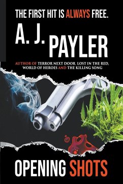 Opening Shots - Payler, A. J.