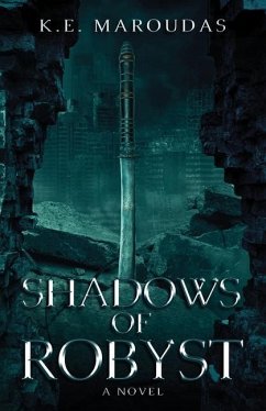 Shadows of Robyst - Maroudas, K E