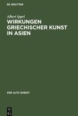 Wirkungen griechischer Kunst in Asien