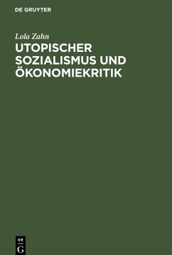 Utopischer Sozialismus und Ökonomiekritik - Zahn, Lola