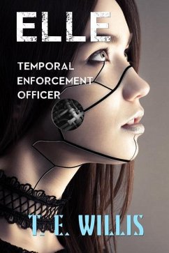 Elle, Temporal Enforcement Officer - Willis, T. E.